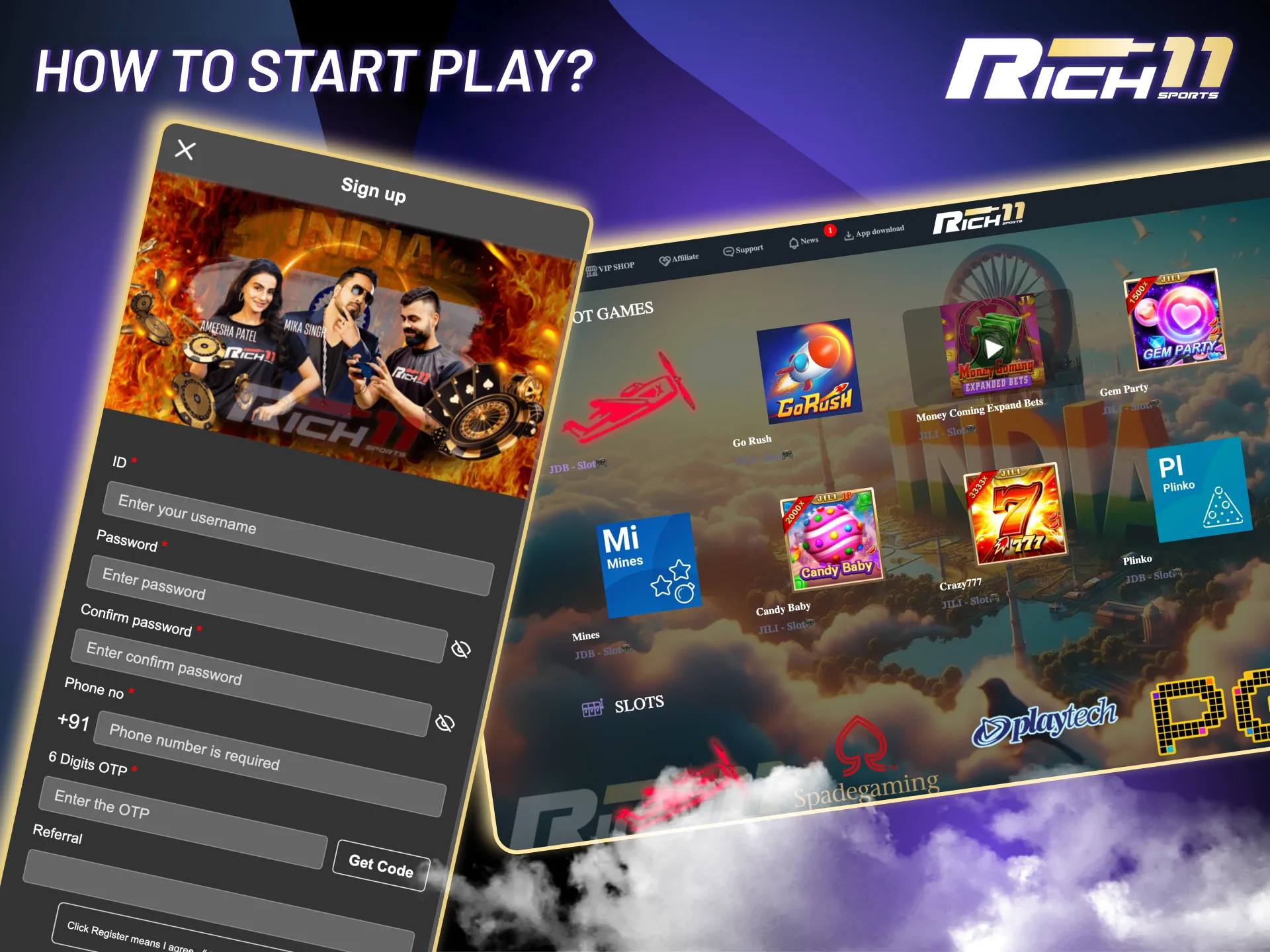 Start playing at Rich11 by signing up, depositing, and picking your favorite game.