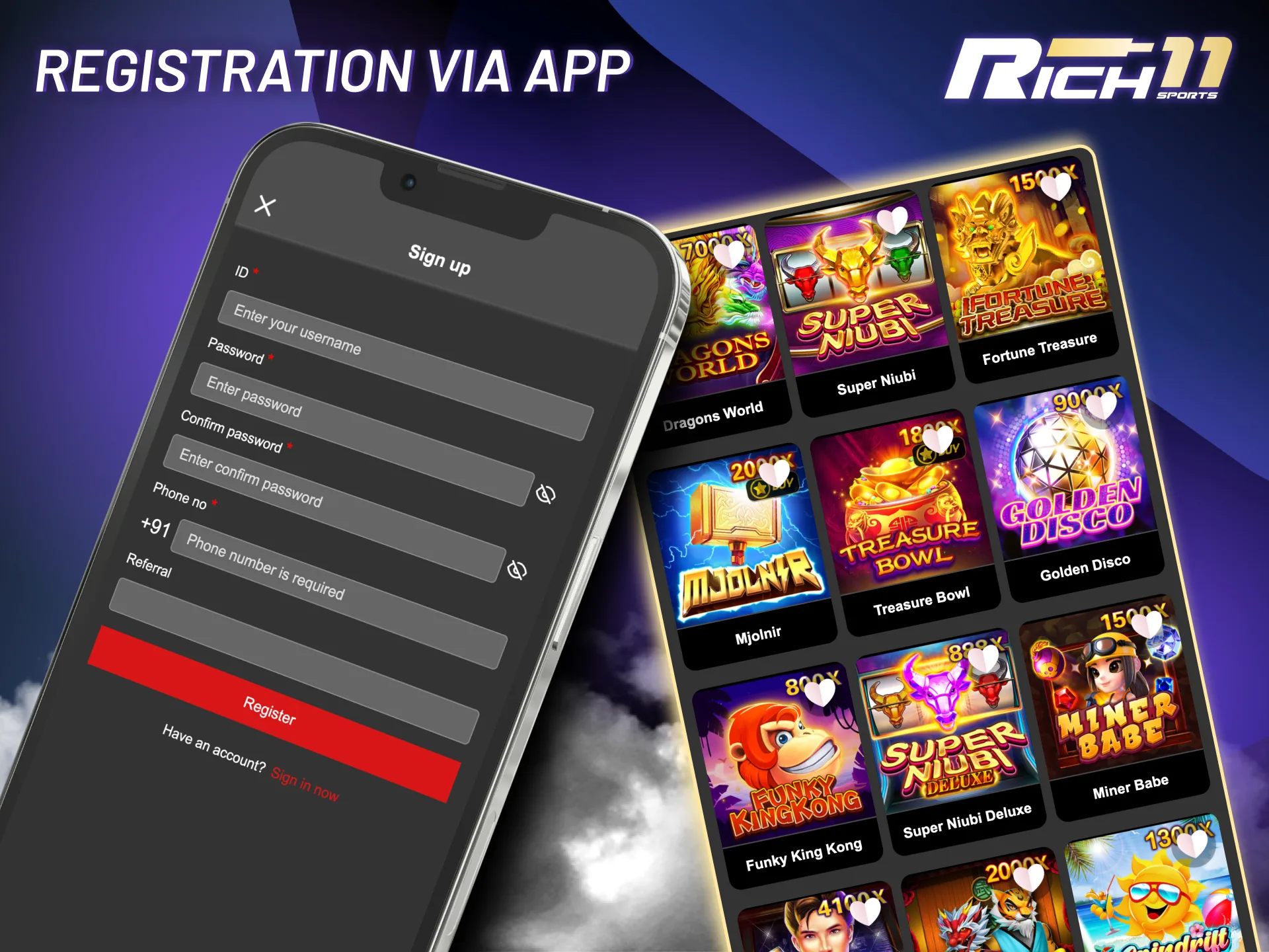 Register on the Rich11 app in minutes and access all features on the go.